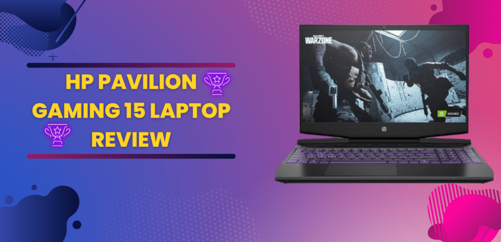 Hp Pavilion Gaming 15 Laptop Review 2882