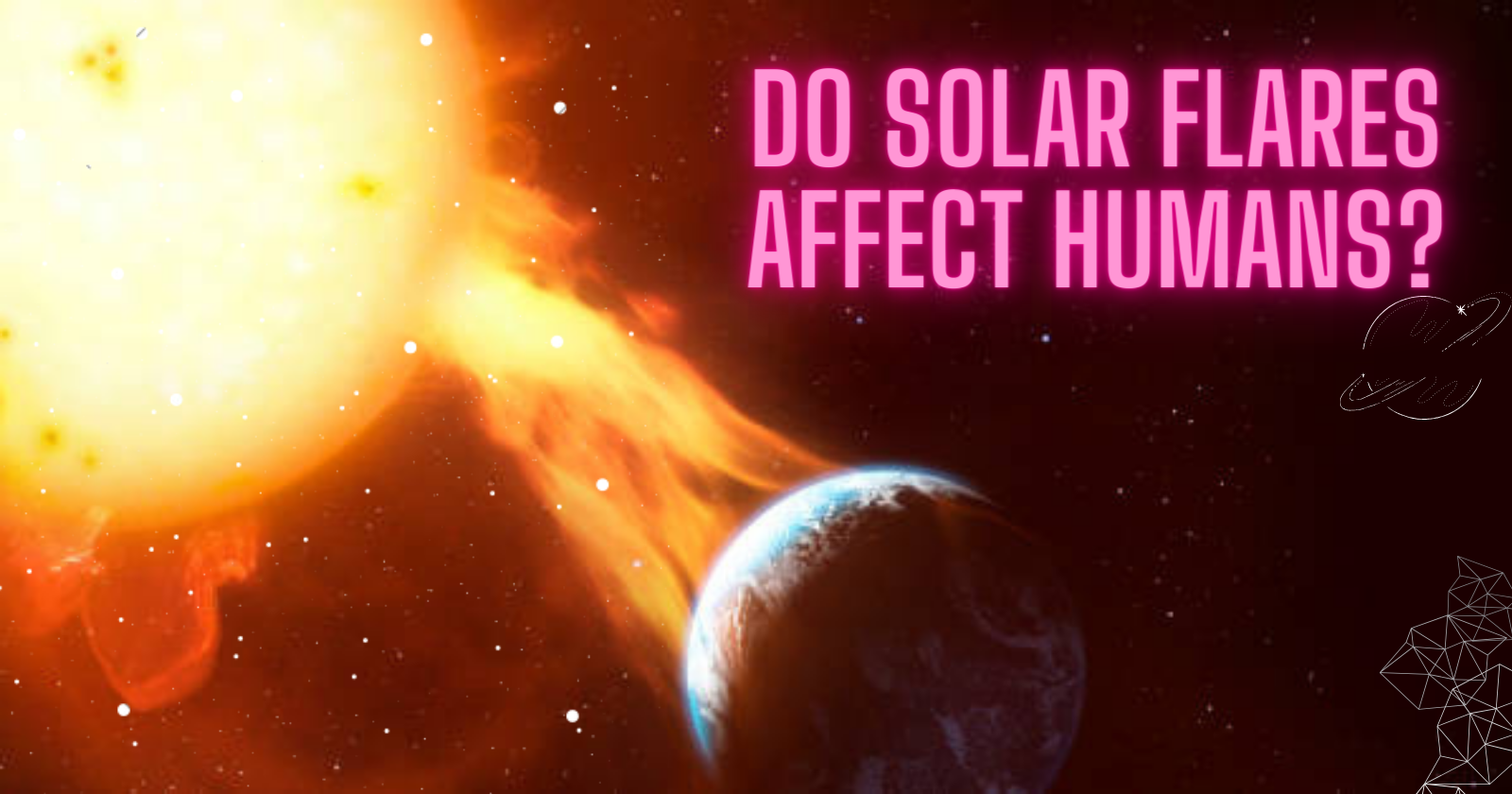 Do Solar Flares Affect Humans?